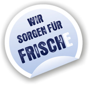 Wir sorgen für Frische